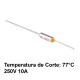 Fusible Térmico 4x11mm 250V 10A Valores de 73°C a 240°C